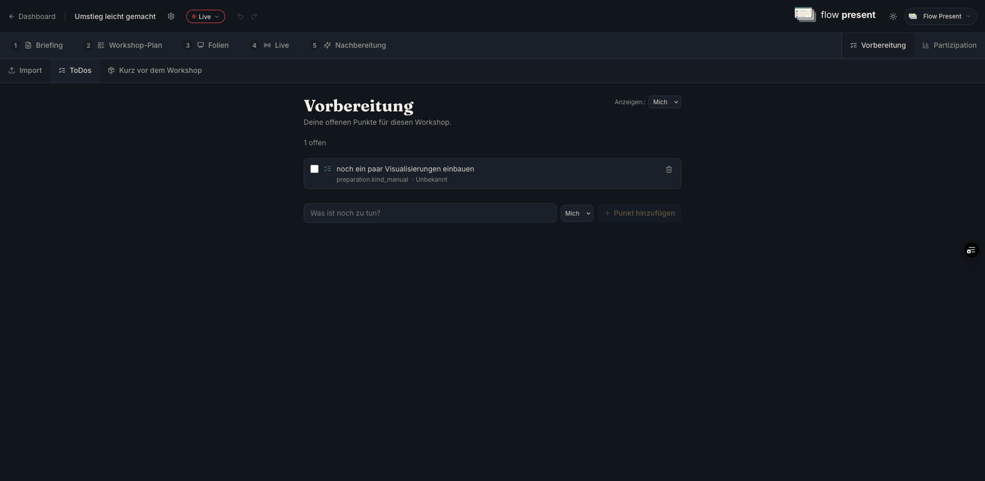 Vorbereitung — offene Punkte